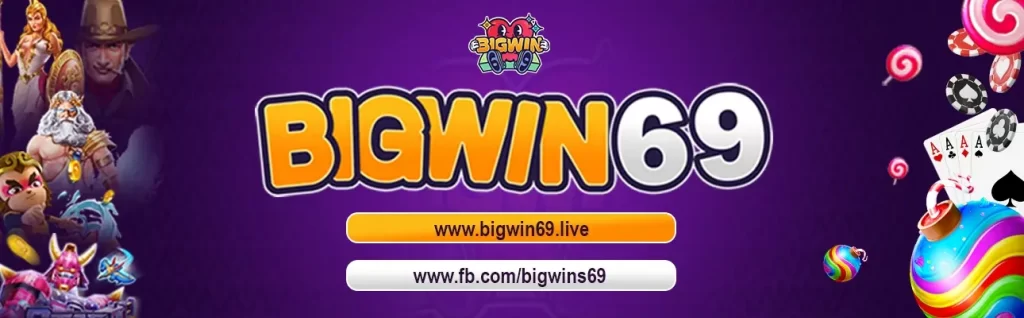 bigwin69